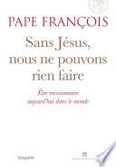 Sans Jésus nous ne pouvons rien faire