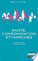 Santé, consommation et marchés