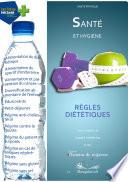 Santé et hygiène : les règles diététiques
