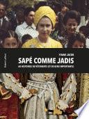 Sapé comme jadis