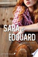 Sara et Édouard - Une romance country