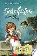 Sarah-Lou, Détective (Très) Privée