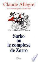Sarko ou le complexe de Zorro
