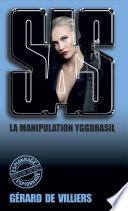 SAS 129 La manipulation Yggdrasil
