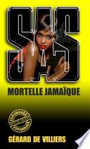 SAS 130 Mortelle Jamaïque