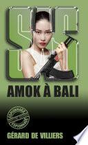 SAS 17 Amok à Bali