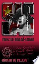 SAS 175 Tuez le Dalaï-Lama