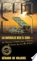 SAS 178 La bataille des S-300 T1