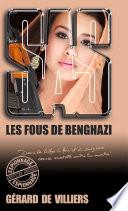 SAS 191 Les Fous de Benghazi