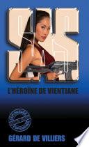 SAS 28 L'Héroïne de Ventiane