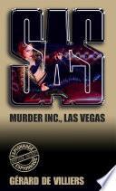 SAS 32 Murder Inc., Las Vegas