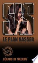 SAS 84 Le plan Nasser