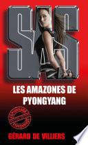 SAS 91 Les amazones de Pyongyang
