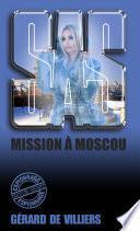 SAS 99 Mission à Moscou