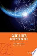 Satellites : de Kepler au GPS