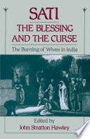 Sati, the Blessing and the Curse