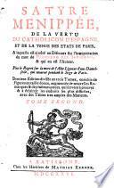 Satyre Menippée De La Vertu Du Catholicon D'Espagne Et De La Tenue Des Etats De Paris