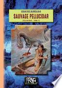 Sauvage Pellucidar (cycle de Pellucidar n° 7)