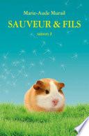 Sauveur & Fils, Saison 2
