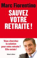 Sauvez votre retraite !