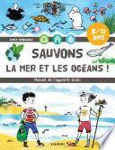 Sauvons la mer et les océans !