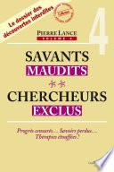 Savants maudits Chercheurs exclus - tome 4