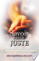 SAVOIR PRIER JUSTE