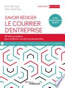 Savoir rédiger le courrier d'entreprise