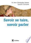 Savoir se taire, savoir parler