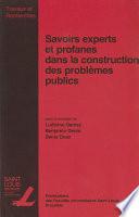 Livre Savoirs experts et profanes dans la construction des problèmes publics