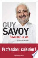 Savourer la vie