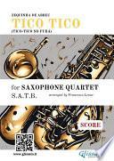 Saxophone Quartet Tico Tico (score)