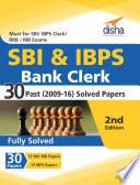 SBI & IBPS Bank Clerk 30 Past (2009-16) Solved Papers - 2nd Edition