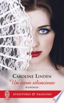 Scandales (Tome 4) - Un cœur silencieux