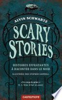 Scary Stories - Histoires effrayantes à raconter dans le noir