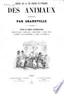Scènes de la vie privée et publique des animaux, vignettes par Grandville