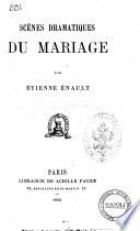 Scènes dramatiques du mariage