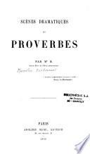 Scènes dramatiques et proverbes