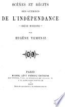 Scènes et récits des guerres de l'indépendance: Grèce moderne