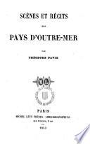 Scènes et récits des pays d'outre-mer