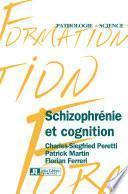 Schizophrénie et cognition