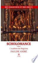 Scholomance - Tome 1