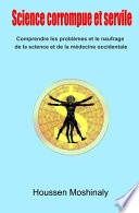 Science corrompue et servile