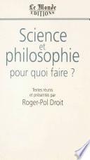 Science et philosophie, pour quoi faire ?