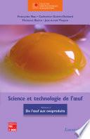 Science et technologie de l'œuf, volume 2 : de l'œuf aux ovoproduits