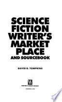 Science Fiction Writer's Marketplace and Sourcebook