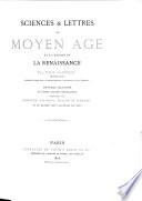 Sciences & lettres au Moyen Age et à l'époque de la Renaissance