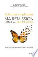 Sclérose en plaques, ma rémission grâce au régime paléo