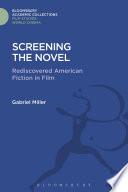 Screening the Novel