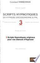 Scripts hypnotiques en hypnose ericksonienne et PNL N°3